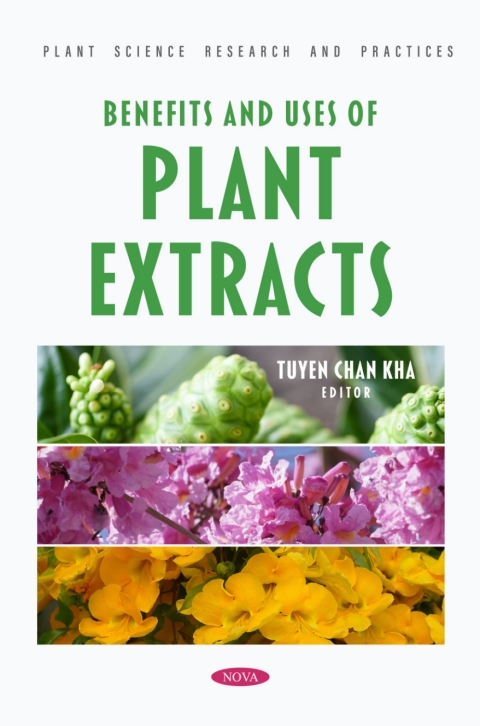 Cover image for book Benefits and Uses of Plant Extracts