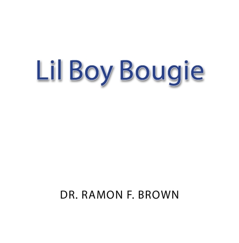 Cover image for book Lil Boy Bougie