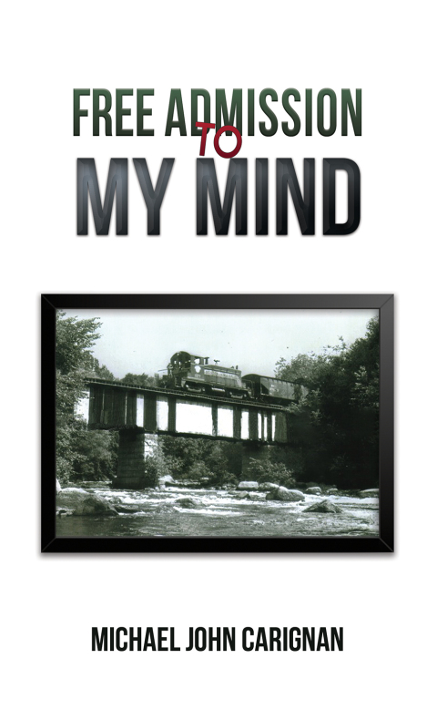 Cover image for book Free Admission to My Mind
