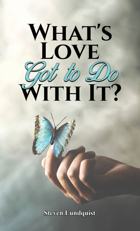 Cover image for book What's Love Got to Do With It?