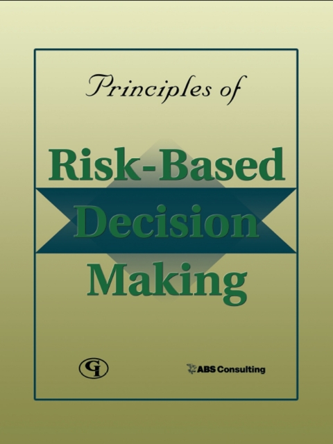 Cover image for book Principles of Risk-Based Decision Making