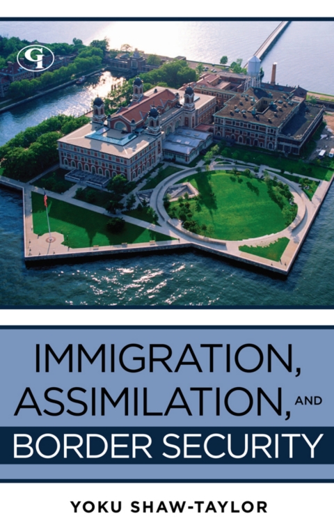 Cover image for book Immigration, Assimilation, and Border Security