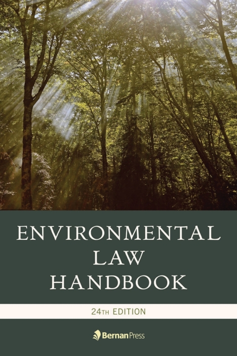 Cover image for book Environmental Law Handbook, 24th Edition