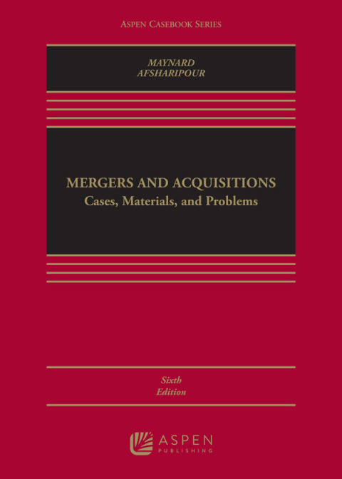 Mergers And Acquisitions: Cases, Materials And Problems