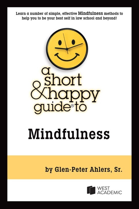 Cover image for book Ahlers's A Short & Happy Guide to Mindfulness