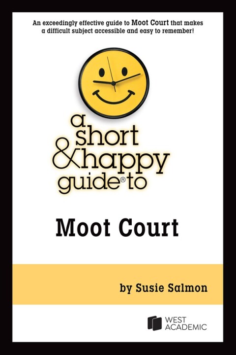 Cover image for book Salmon's A Short & Happy Guide to Moot Court