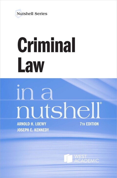Cover image for book Loewy and Kennedy's Criminal Law in a Nutshell
