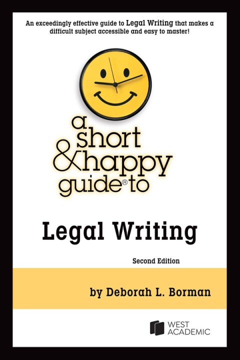 Cover image for book Borman's A Short & Happy Guide to Legal Writing