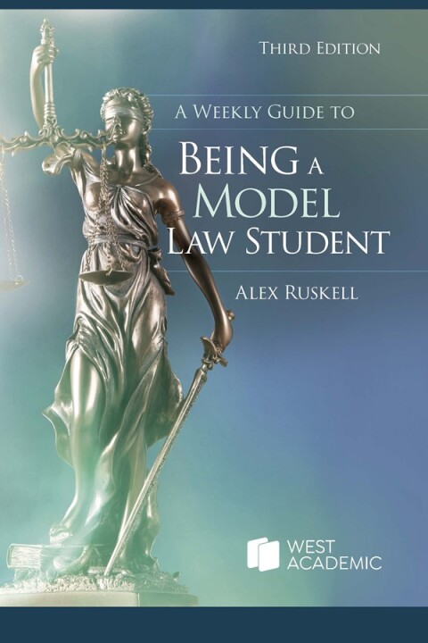 Cover image for book Ruskell's A Weekly Guide to Being a Model Law Student