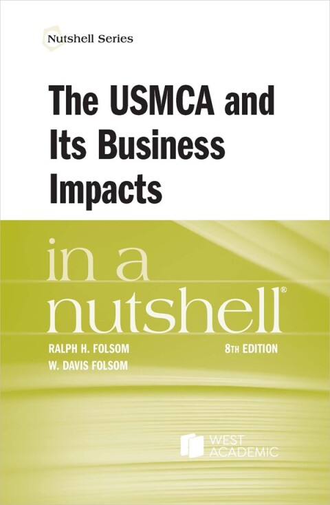 Cover image for book Folsom and Folsom's The USMCA and Its Business Impacts in a Nutshell