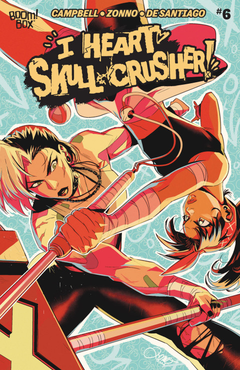 Cover image for book I Heart Skull-Crusher! #6