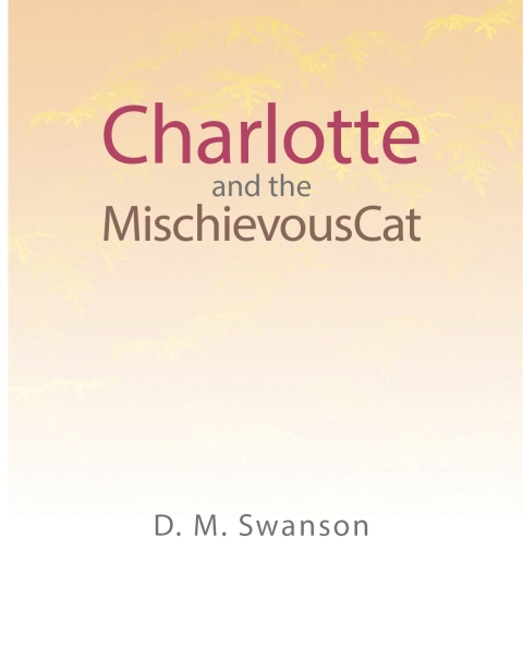 Cover image for book Charlotte and the Mischievous Cat