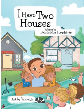 I Have Two Houses