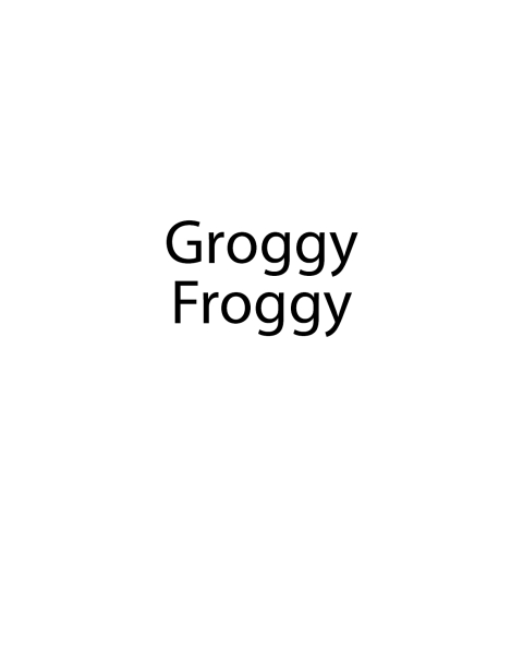 Cover image for book Groggy Froggy