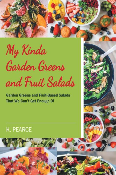 Cover image for book My Kinda Garden Greens & Fruit Salads