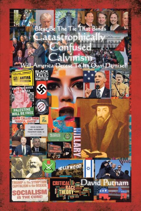 Cover image for book Catastrophically Confused Calvinism