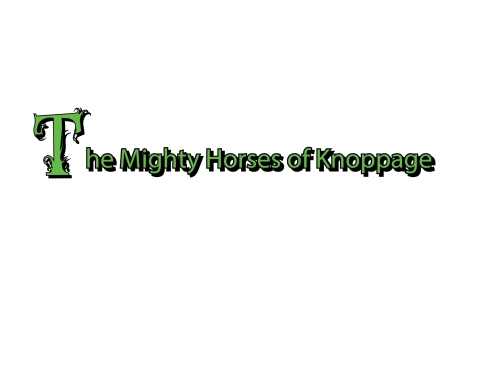 Cover image for book The Mighty Horses of Knoppage