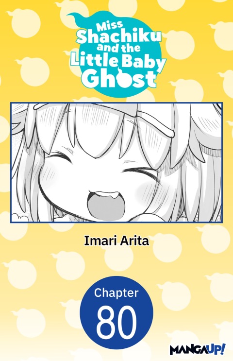 Cover image for book Miss Shachiku and the Little Baby Ghost #080