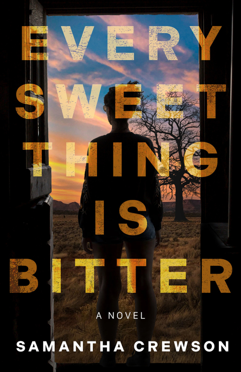 Cover image for book Every Sweet Thing Is Bitter