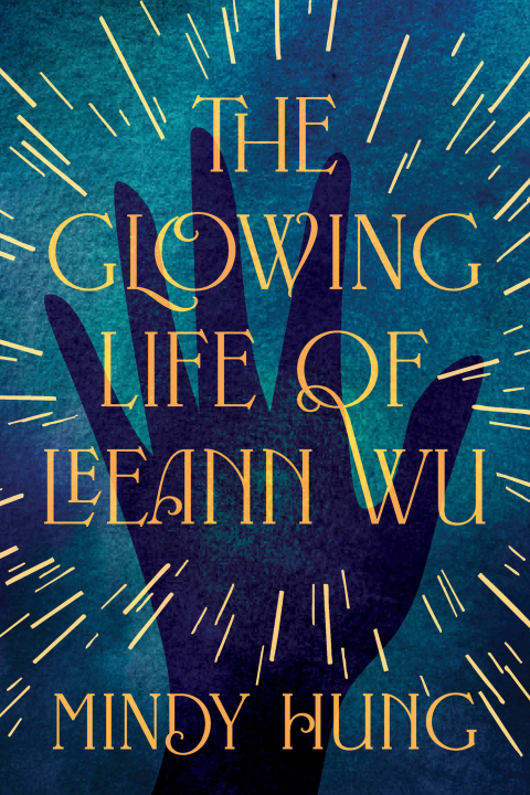 Cover image for book The Glowing Life of Leeann Wu