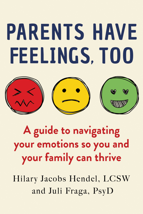Cover image for book Parents Have Feelings, Too