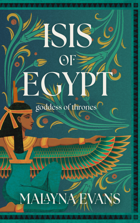 Cover image for book Isis of Egypt: Goddess of Thrones