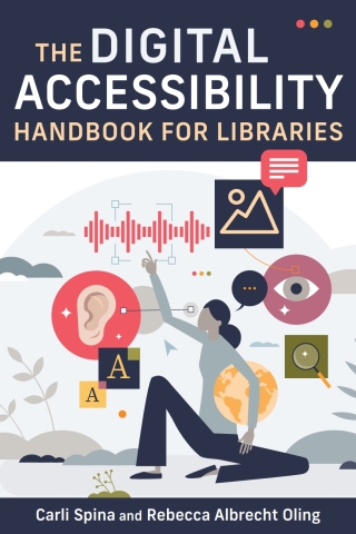 Digital Accessibility Handbook for Libraries