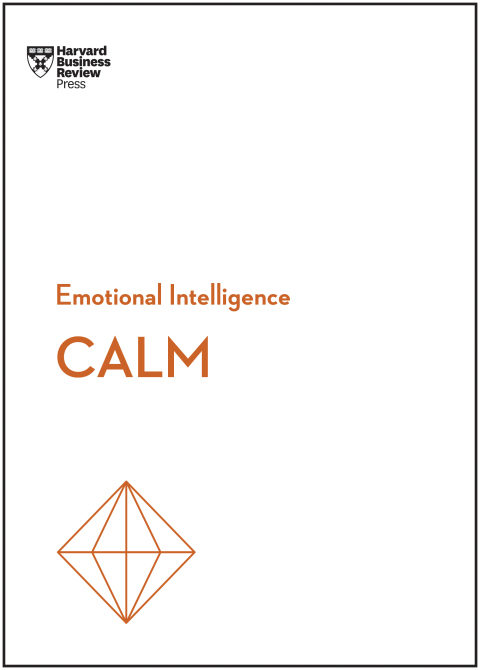 Cover image for book Calm (HBR Emotional Intelligence Series)