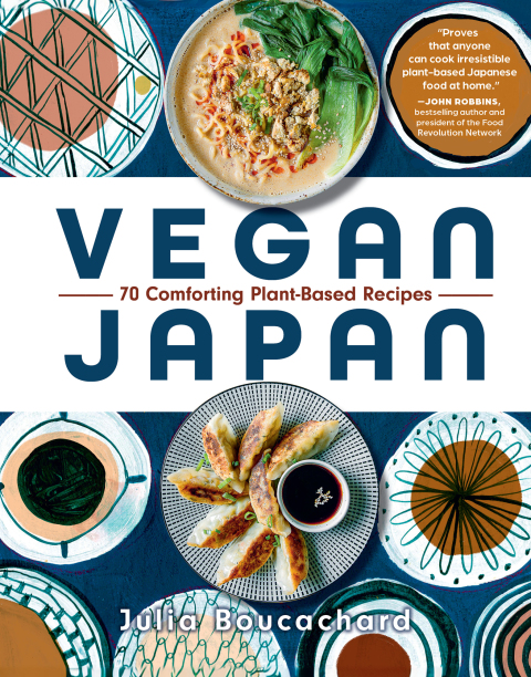 Cover image for book Vegan Japan: 70 Comforting Plant-Based Recipes