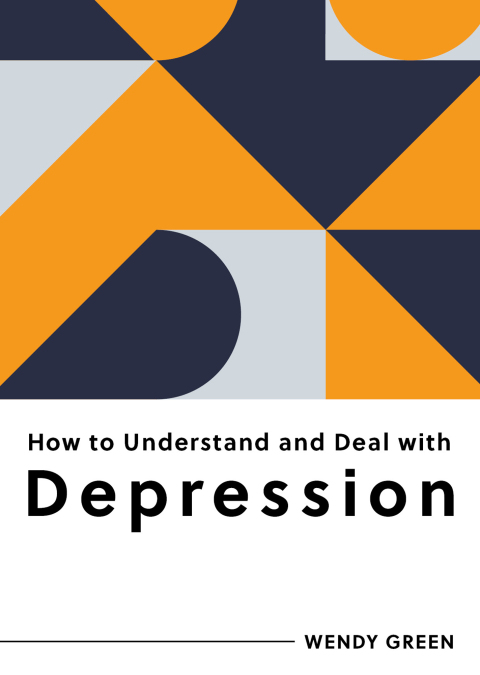 Cover image for book How to Understand and Deal with Depression: Everything You Need to Know (How to Understand and Deal with...Series)
