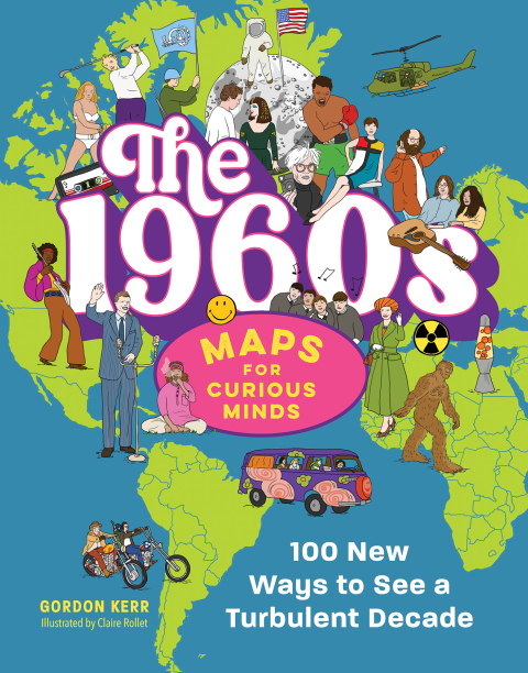 Cover image for book The 1960s | Maps for Curious Minds