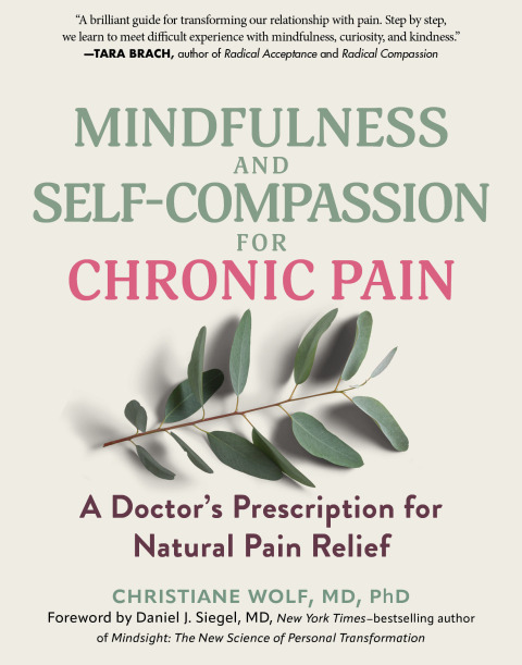 Cover image for book Mindfulness and Self-Compassion for Chronic Pain