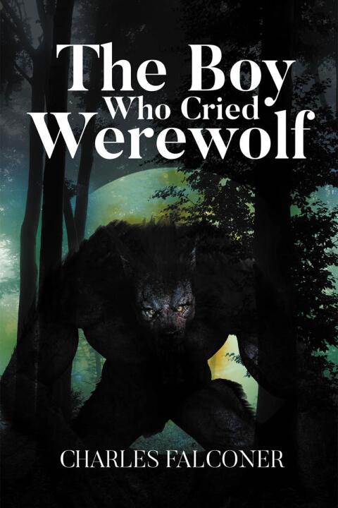 Cover image for book The Boy Who Cried Werewolf