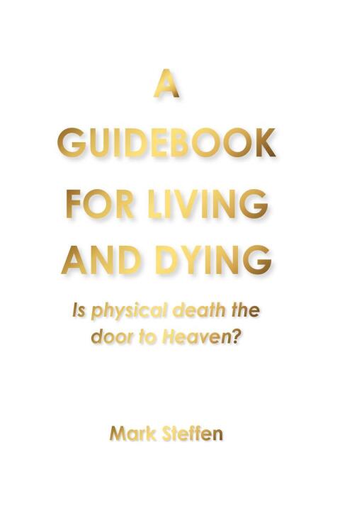 Cover image for book A Guidebook for Living and Dying