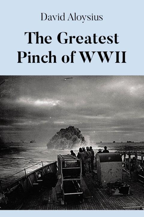 Cover image for book The Greatest Pinch of WWII