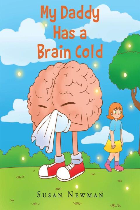 Cover image for book My Daddy Has a Brain Cold