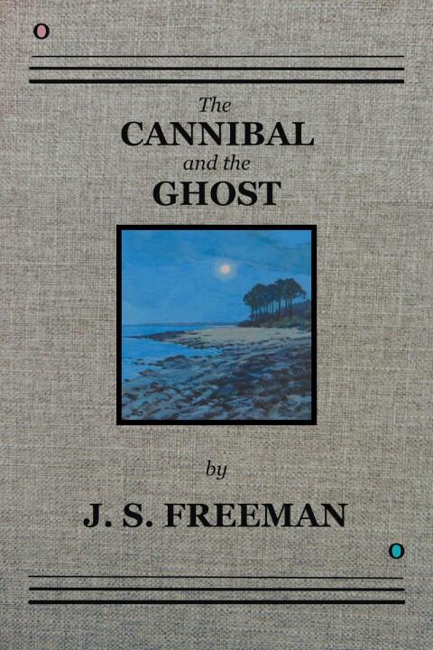Cover image for book The CANNIBAL and the GHOST