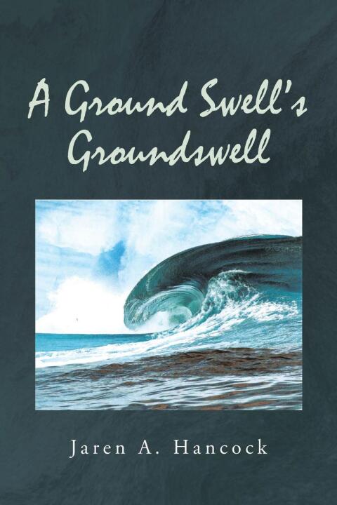 Cover image for book A Ground Swell's Groundswell