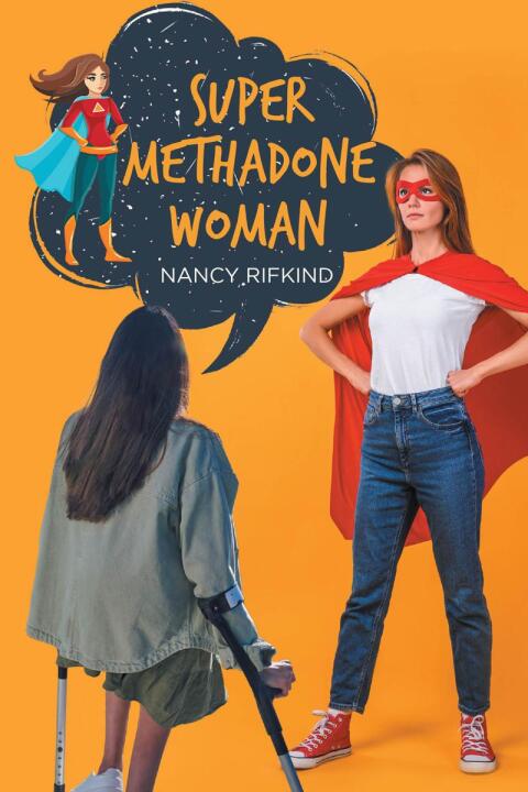 Cover image for book SUPER METHADONE WOMAN
