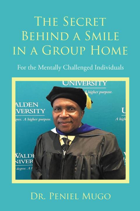 Cover image for book The Secret Behind a Smile in a Group Home