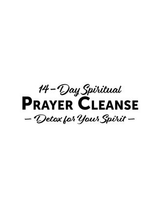 14-Day Spiritual Prayer Cleanse