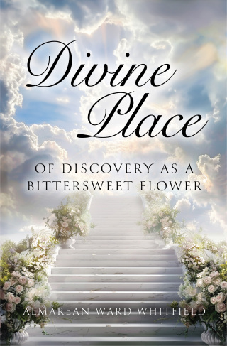 Divine Place of Discovery As a Bittersweet Flower