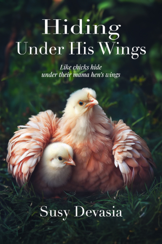 Hiding Under His Wings
