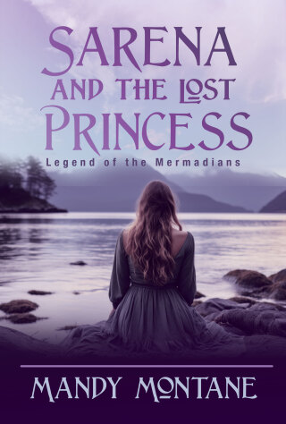 Sarena and the Lost Princess: Legend of the Mermadians