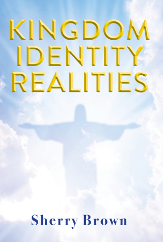 Kingdom Identity Realities