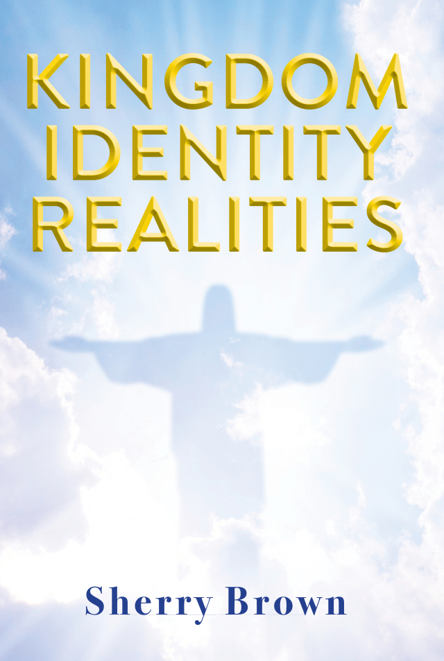 Kingdom Identity Realities
