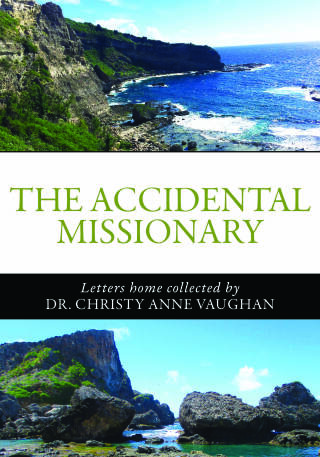 The Accidental Missionary