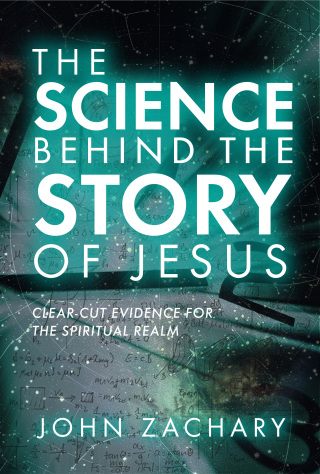 The Science Behind the Story of Jesus