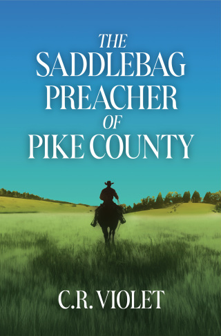 The Saddlebag Preacher of Pike County