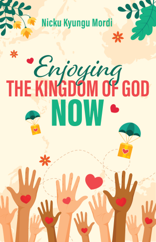 Enjoy Kingdom of God Now